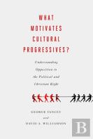 What Motivates Cultural Progressives?