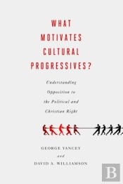 What Motivates Cultural Progressives?