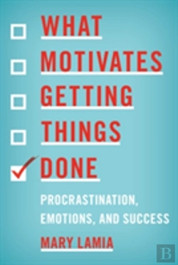 Bertrand.pt - What Motivates Getting Things Done
