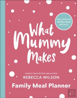 Bertrand.pt - What Mummy Makes Family Meal Planner