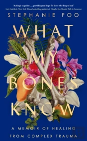 What My Bones Know