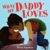 What My Daddy Loves