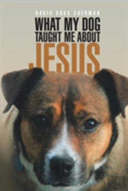 Bertrand.pt - What My Dog Taught Me About Jesus