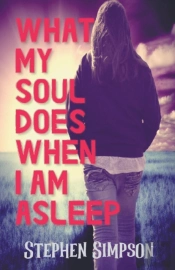 What My Soul Does When I Am Asleep