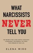 What Narcissists Never Tell You
