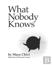 What Nobody Knows