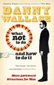 What Not To Do (And How To Do It)