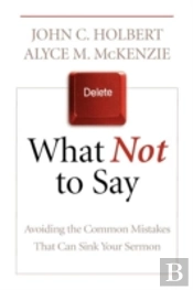 What Not To Say