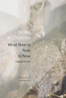 What Now Is Now Is Now