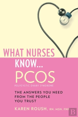 Bertrand.pt - What Nurses Know...Pcos