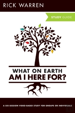 Bertrand.pt - What On Earth Am I Here For? Bible Study Guide