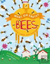 What On Earth?: Bees
