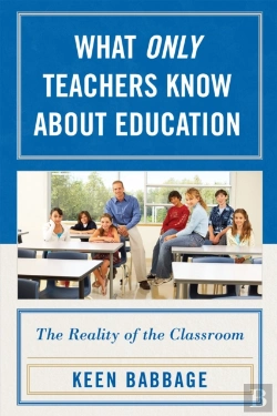 Bertrand.pt - What Only Teachers Know About Education