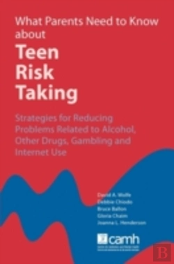 Bertrand.pt - What Parents Need To Know About Teen Risk Taking