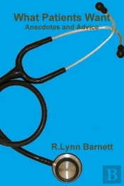 What Patients Want Anecdotes And Advice