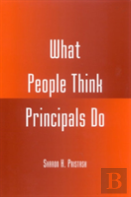 What People Think Principals Do