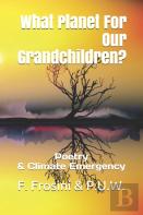 What Planet For Our Grandchildren?