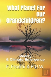 What Planet For Our Grandchildren?