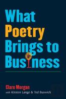 What Poetry Brings To Business