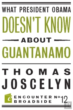 Bertrand.pt - What President Obama Doesn?T Know About Guantanamo