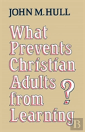 What Prevents Christian Adults From Learning?