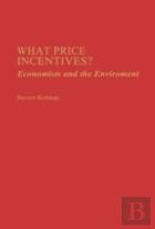 What Price Incentives?