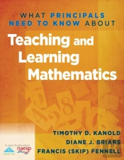 What Principals Need To Know About Teaching And Learning Mathematics