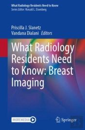 What Radiology Residents Need To Know: Breast Imaging
