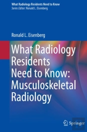What Radiology Residents Need To Know: Musculoskeletal Radiology