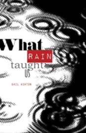What Rain Taught Us