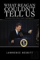 What Reagan Couldn'T Tell Us