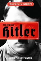 What Really Happened: The Death Of Hitler