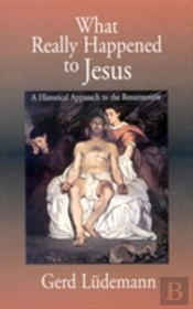 What Really Happened To Jesus