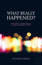 What Really Happened?