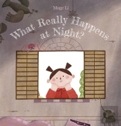 What Really Happens At Night?