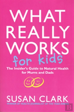 Bertrand.pt - What Really Works For Kids