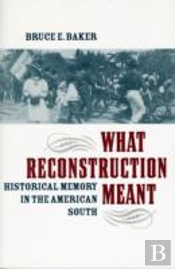 What Reconstruction Meant