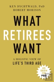 What Retirees Want