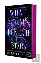 What Roams Beneath The Stars
