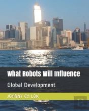 What Robots Will Influence