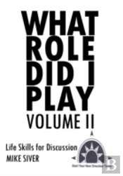 What Role Did I Play Volume Ii
