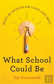 What School Could Be
