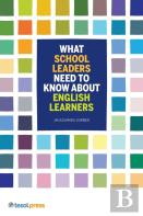 What School Leaders Need To Know About English Learners