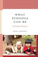 What Schools Can Be