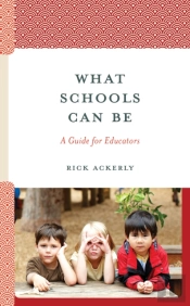 What Schools Can Be