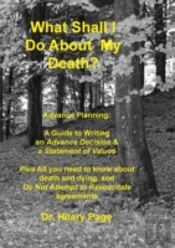 What Shall I Do About My Death?