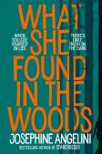 What She Found In The Woods