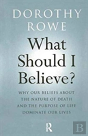 What Should I Believe?