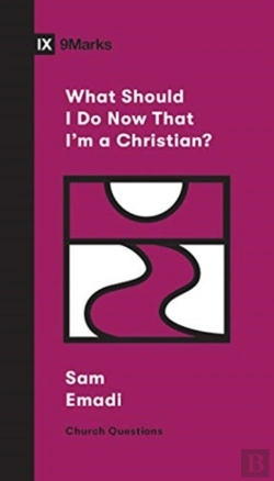 Bertrand.pt - What Should I Do Now That I'M A Christian?