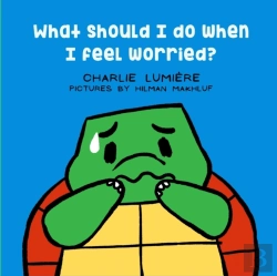 Bertrand.pt - What Should I Do When I Feel Worried?